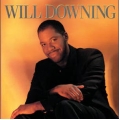 Will Downing - Will Downing / Island